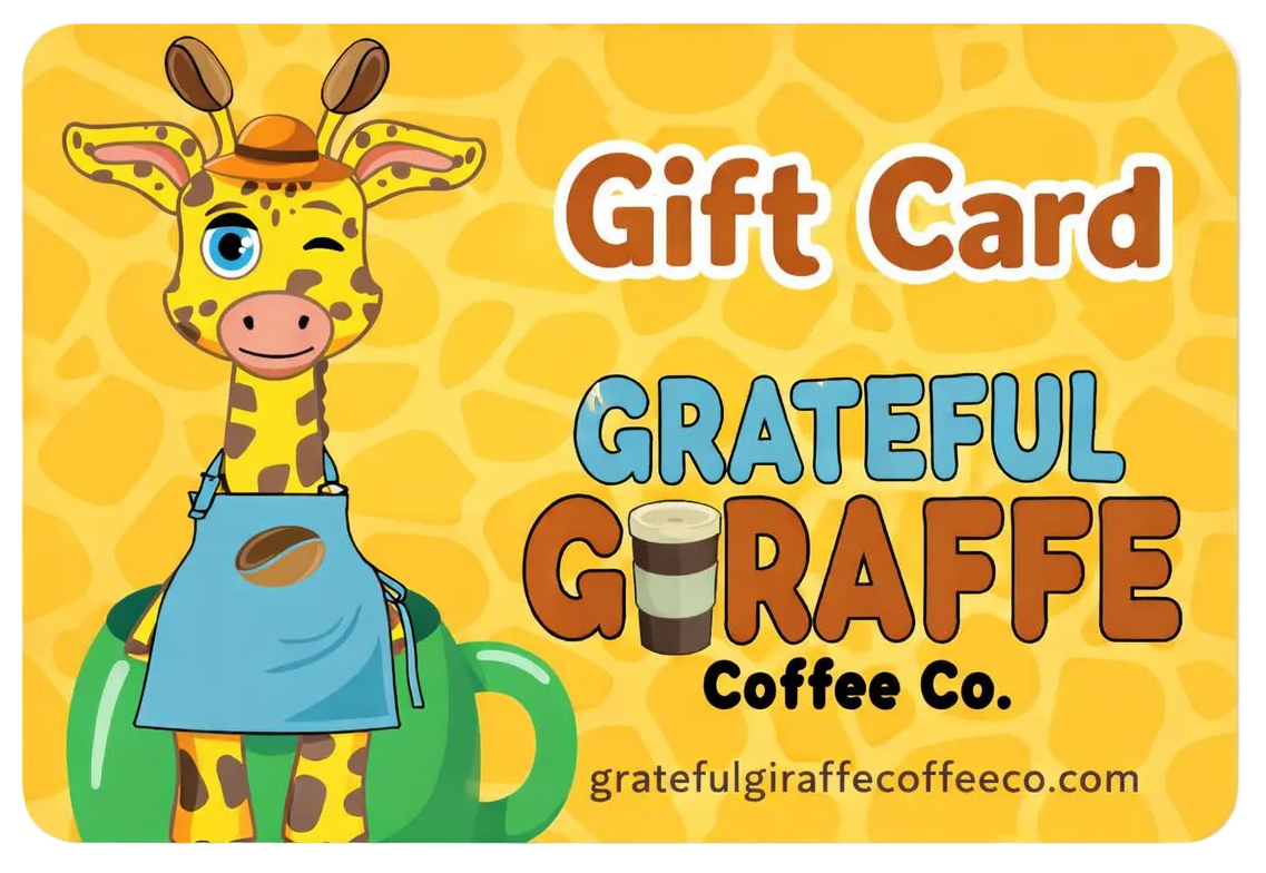 Grateful Giraffe Coffee Co. Gift  Card